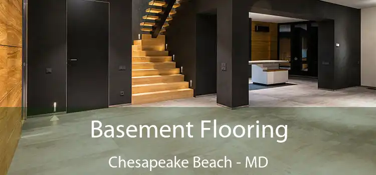 Basement Flooring Chesapeake Beach - MD