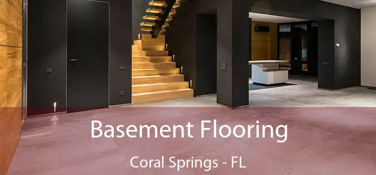 Basement Flooring Coral Springs - FL