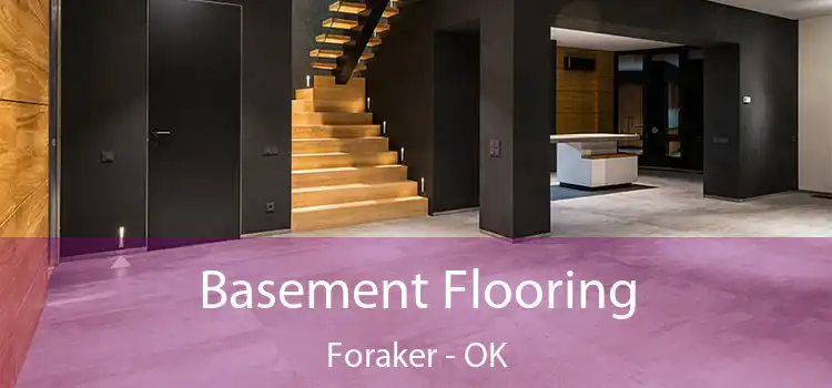 Basement Flooring Foraker - OK