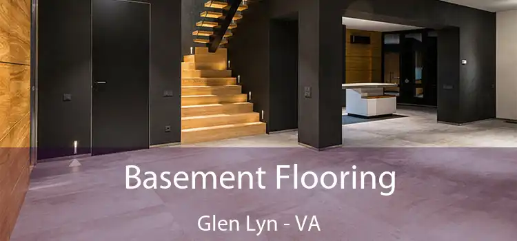 Basement Flooring Glen Lyn - VA