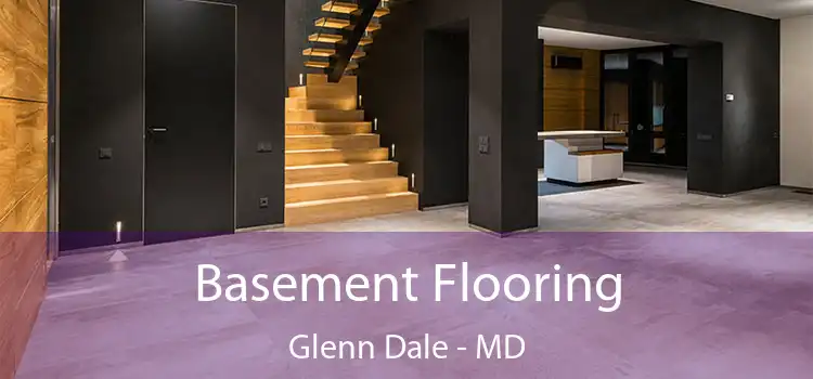  Basement Flooring Glenn Dale - MD