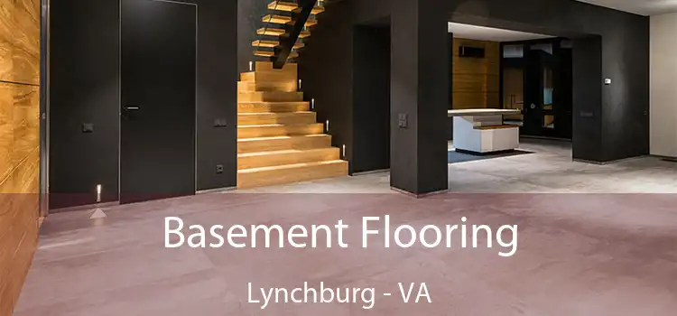 Basement Flooring Lynchburg - VA
