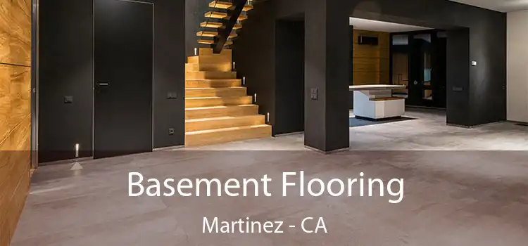 Basement Flooring Martinez - CA