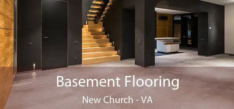 Basement Flooring New Church - VA