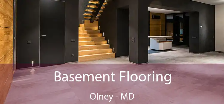Basement Flooring Olney - MD