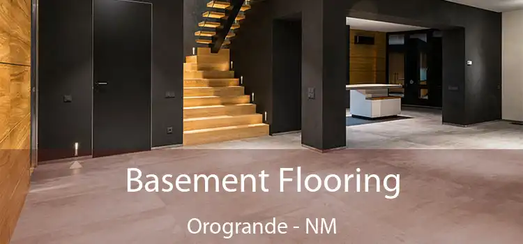 Basement Flooring Orogrande - NM