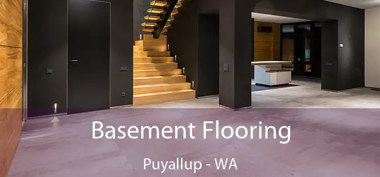  Basement Flooring Puyallup - WA
