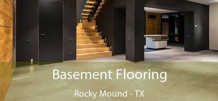 Basement Flooring Rocky Mound - TX