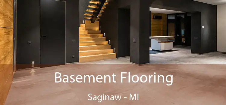 Basement Flooring Saginaw - MI