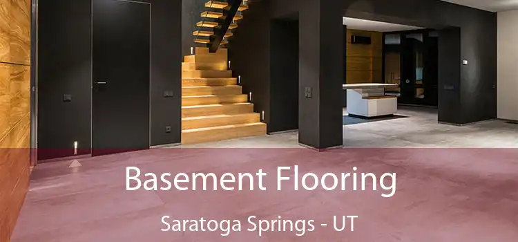  Basement Flooring Saratoga Springs - UT
