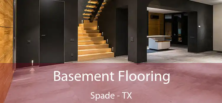 Basement Flooring Spade - TX