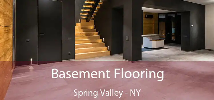  Basement Flooring Spring Valley - NY