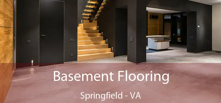 Basement Flooring Springfield - VA
