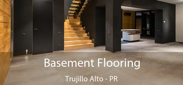 Basement Flooring Trujillo Alto - PR