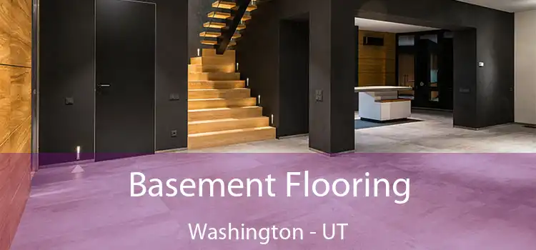 Basement Flooring Washington - UT