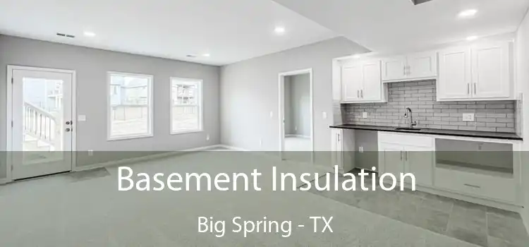 Basement Insulation Big Spring - TX