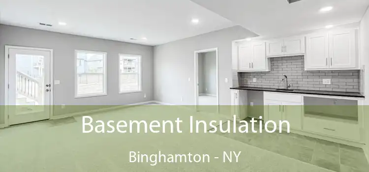 Basement Insulation Binghamton - NY