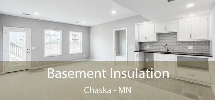  Basement Insulation Chaska - MN