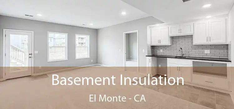  Basement Insulation El Monte - CA