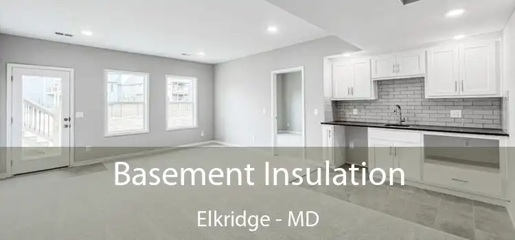 Basement Insulation Elkridge - MD