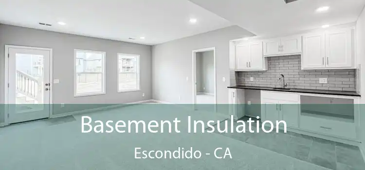  Basement Insulation Escondido - CA