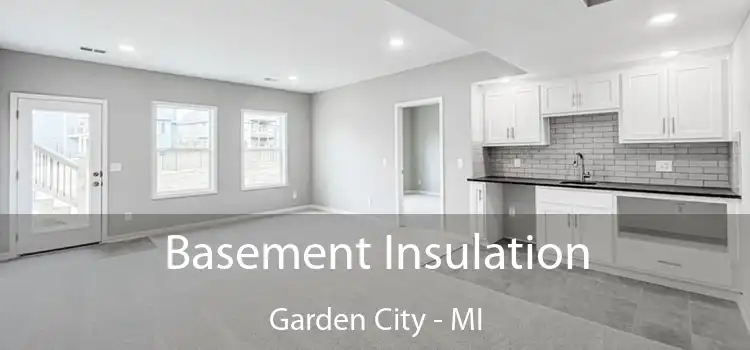 Basement Insulation Garden City - MI