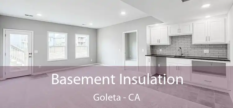  Basement Insulation Goleta - CA
