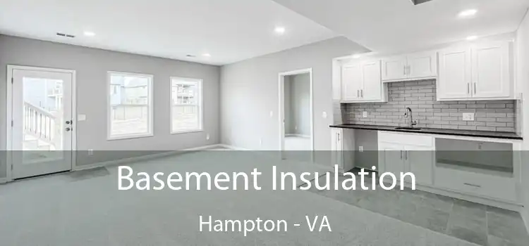 Basement Insulation Hampton - VA