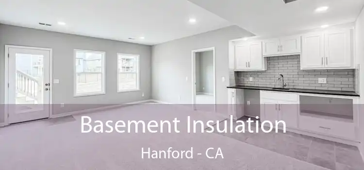  Basement Insulation Hanford - CA