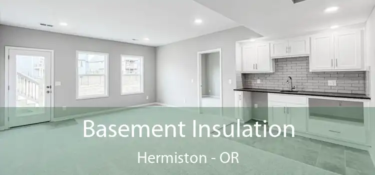  Basement Insulation Hermiston - OR