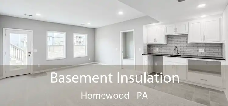 Basement Insulation Homewood - PA