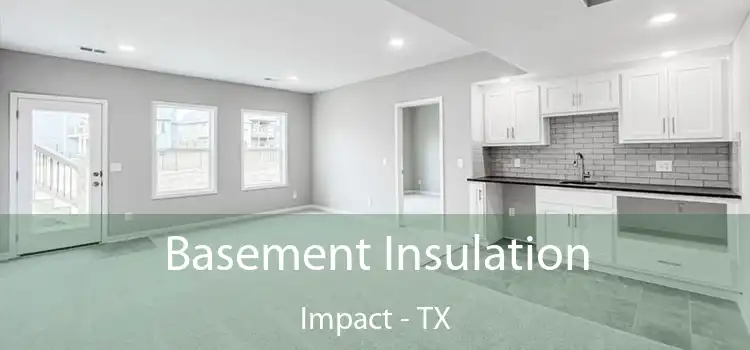 Basement Insulation Impact - TX