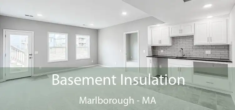  Basement Insulation Marlborough - MA