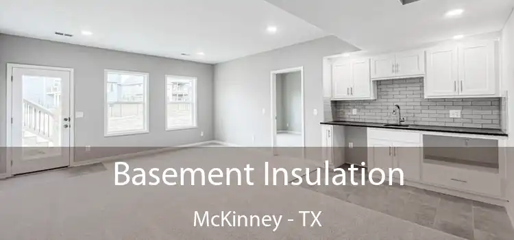Basement Insulation McKinney - TX