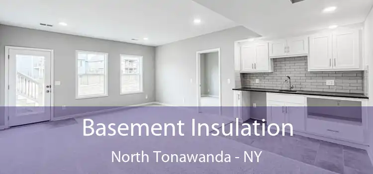 Basement Insulation North Tonawanda - NY