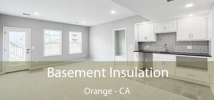 Basement Insulation Orange - CA