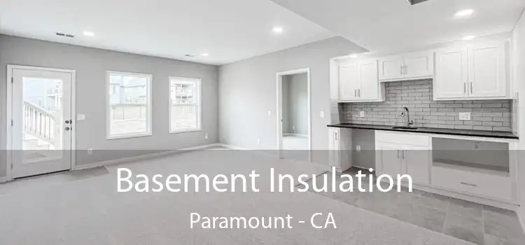  Basement Insulation Paramount - CA