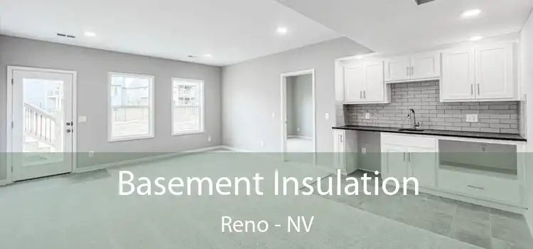 Basement Insulation Reno - NV