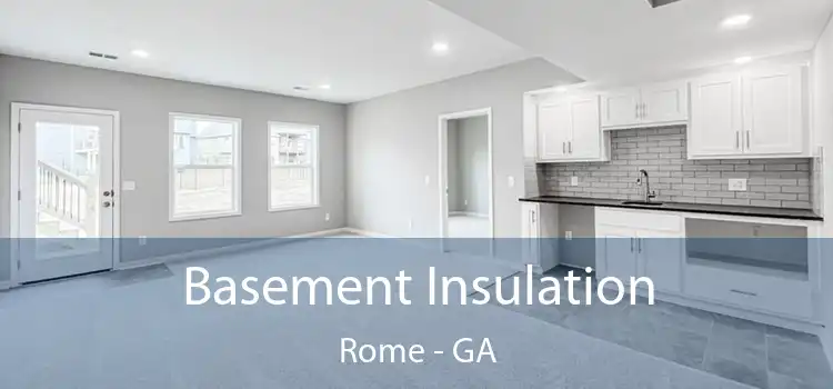  Basement Insulation Rome - GA