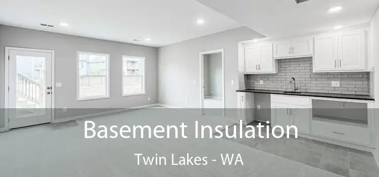 Basement Insulation Twin Lakes - WA