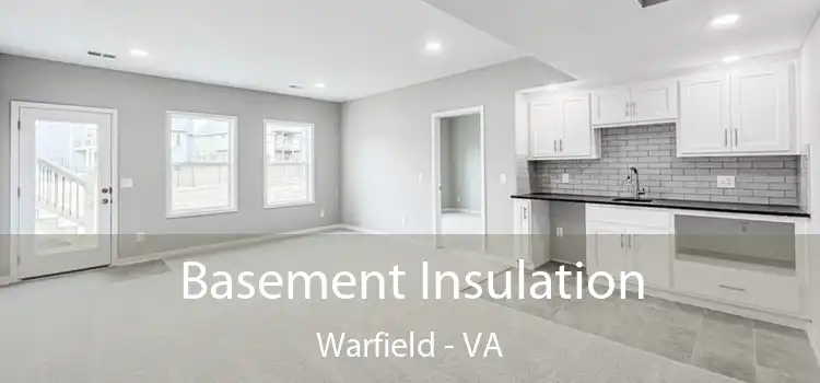 Basement Insulation Warfield - VA