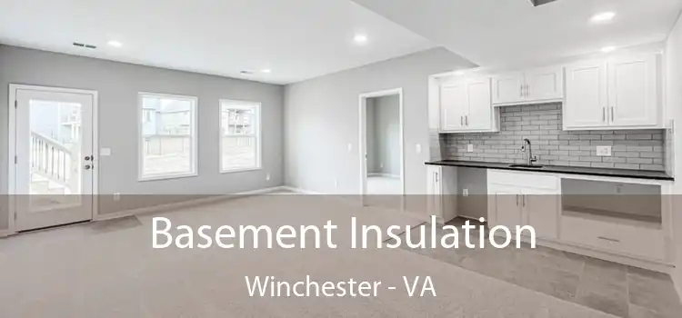 Basement Insulation Winchester - VA