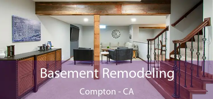  Basement Remodeling Compton - CA
