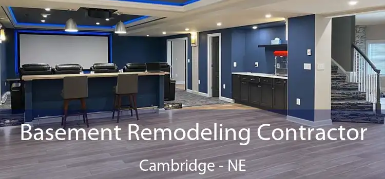 Basement Remodeling Contractor Cambridge - NE