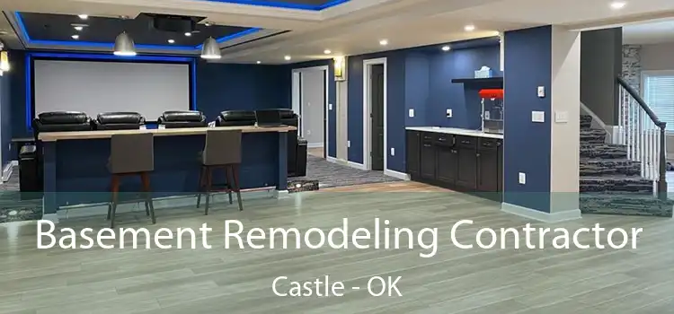 Basement Remodeling Contractor Castle - OK