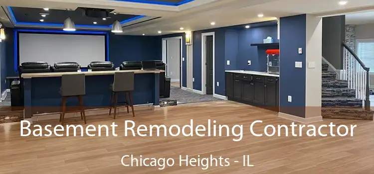  Basement Remodeling Contractor Chicago Heights - IL