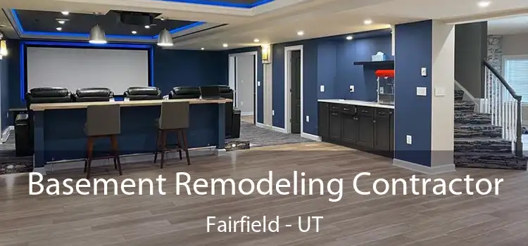 Basement Remodeling Contractor Fairfield - UT