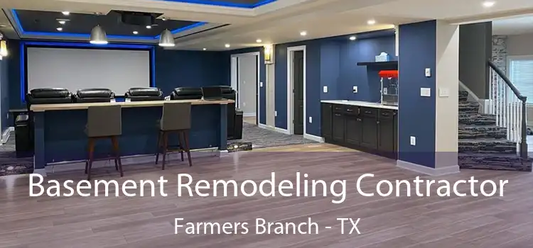  Basement Remodeling Contractor Farmers Branch - TX