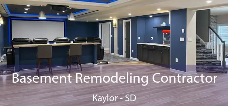 Basement Remodeling Contractor Kaylor - SD