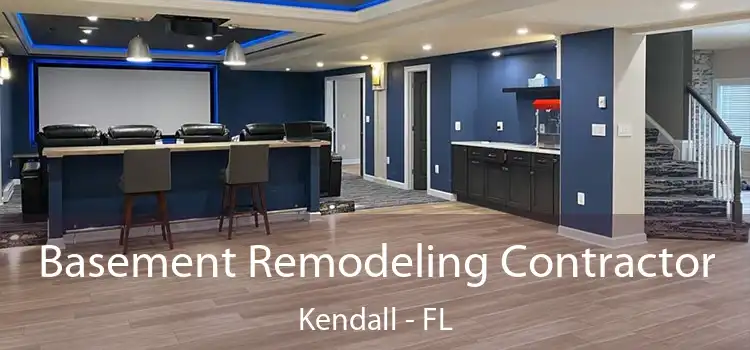  Basement Remodeling Contractor Kendall - FL